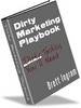 Thumbnail Dirty Marketing Playbook - How to make good money, fast